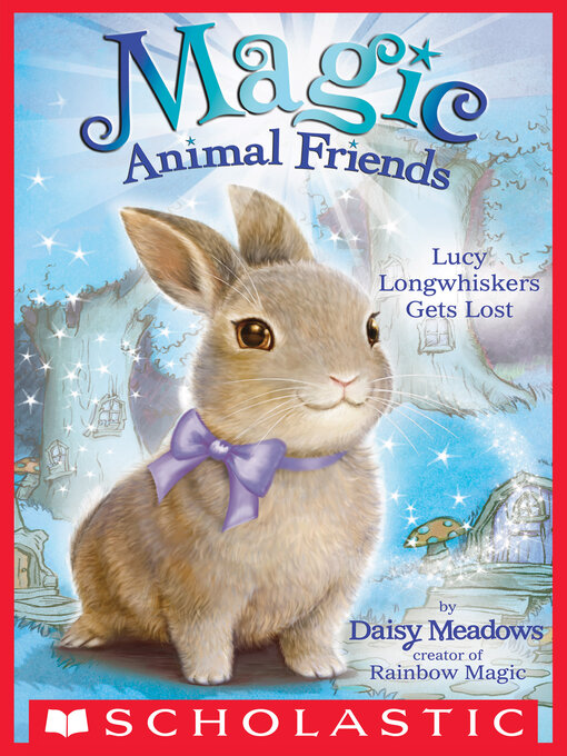 Title details for Lucy Longwhiskers Gets Lost by Daisy Meadows - Available